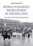 Leon van Damme - (1) Werkloosheidsregelingen In Nederland