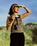 Tracey Moffatt - Tracey Moffatt