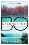 Bo SvernstrÃ¶m - Carl Edson 3 - Wie het eerst komt