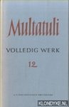 Multatuli - Volledig werk 12