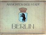 Archivar der Stadt Berlin - Ansichten der Stadt Berlin