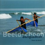 Peter de Ruiter - Beeldschoon Bangladesh
