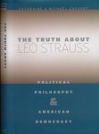 Zuckert, Catherine & Michael. - The Truth about Leo Strauss: Political philosophy and American democracy.