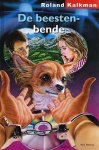 Kalkman, Roland - (3) De beestenbende