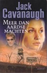 Cavanaugh, Jack - Meer dan aardse machten [serie Stem in de nacht, deel 3]