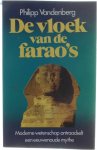 Philipp Vandenberg - De Vloek van de farao s - Moderne wetenschap ontraadselt een eeuwenoude mythe