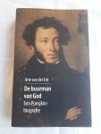 ENT, Arie van der - De buurman van God / een Poesjkinbiografie
