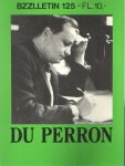 Cartens, Johan Diepstraten en Phil Muysson, Daan - Bzzlletin nr. 125. Du Perron nummer Cartens, Johan Diepstraten en Phil Muysson, Daan - Bzzlletin nr. 125. Du Perron nummer