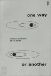Christophe van Gerrewey, Philippe van Cauteren - One way or another 10 jaar Posture Editions