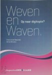  - Weven en Waven op naar digitopia?