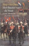 Osta, Jaap van - Het theater van de Staat. Oranje, Windsor en de moderne Monarchie