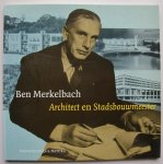 Le Corbusier / Petit, Jean / Kalff, L.C / Merkelbach, Ben / Rebel, Ben - Le poème électronique + Ben Merkelbach Architect en Stadsbouwmeester