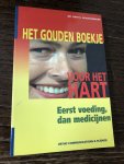 Gert E. Schuitemaker - Het Gouden Boekje voor het Hart / eerst voeding, dan medicijnen