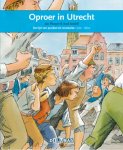 Jan Ploeger - Terugblikken leesboeken 26 -  Oproer in Utrecht de tijd van pruiken en revoluties 1700-1800