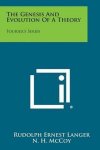 Rudolph Ernest Langer - The Genesis and Evolution of a Theory Rudolph Ernest Langer - The Genesis and Evolution of a Theory