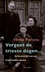 Hinke Piersma - (1) Vergeet De Trieste Dagenö
