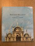 Peters Bowron, Edgar - Bernardo Bellotto and the Capitals of Europe