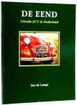  - CITROEN:   De EEND CITROEN 2CV in Nederland - Jan de Lange - uitgeverij Elmar