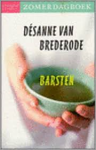 Brederode, Désanne van - BARSTEN - Zomerdagboek