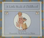  - A Little Book of Childhood