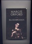 ORFORD, MARGIE - Bloedbruiden - thriller