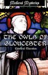 Edward Marston 176627 - The Owls of Gloucester