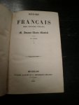 M. Amans-Alexis Monteil - Histoire des Français des divers Etats. XVIe Siècle (2 tomes, 1 volume)