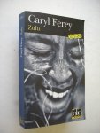 Ferey, Caryl - Zulu