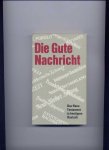 LEMKE, HORST (Zeichnungen) - Die gute Nachricht - Das Neue Testament in heutigem Deutsch