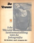 Pawek, Karl (idee en samenstelling tentoonstelling) - De Vrouw. 2de Wereldtentoonstelling van de fotografie. 522 foto`s uit 85 landen van 236 fotografen