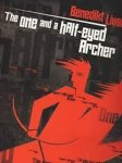 Benedikt K. Livshits - The one and a half-eyed archer