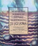 Eidelberg, Martin & Nancy Mcclelland - Behind the Scenes of Tiffany Glassmaking : The Nash Notebooks Including Tiffany Favrile Glass