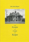Koper, Jaap - Het boek Koper. Van Kooper men Coper tot Koper