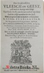 Love, Christopher - Den strijdt tusschen vleesch en geest, als mede de droevige ontreckinge van Gods Geest; met de oorsaecken van dien: ende het saligh wandelen door den Geest. Alles seer geleerdelijck verhandelt en beschreven in 27 Predicatien. Nu tot gemeene st...