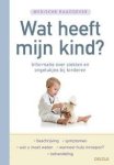  - Wat heeft mijn kind?