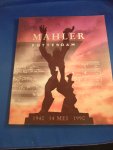 Mahler - Mahler Rotterdam 1940 14mei 1990. Programmaboek voor het Herdenkingsconcert in het kader van de Internationale Vredesmanifestatie Rotterdam