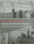 Herman Hertzberger - Space and the architect Lessons in Architecture 2