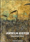Rudi Fuchs,  Suzanne Swarts, translation : Fenneke van der Aa - Anselm Kiefer  Bilderstreit