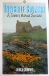 Campbell, James - Invisible country. A journey through Scotland