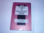 Shafritz, Jay M., J. Steven Ott - Classics of organization theory.