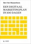 Van Wassenhove - Een digitaal marketingplan in 100 dagen