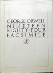Davison, P.(ed.) - George Orwell / Nineteen Eighty-Four / Facsimile.