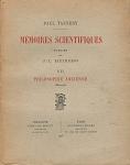 Tannery, Paul - Mémoires scientifiques publiés par J.-L. Heiberg. Tome VII: Philosophie ancienne. 1880-1904