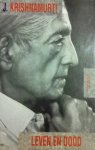 Krishnamurti , J . [ ISBN 9789069632568 ] 1321 - Krishnamurti  Over... Leven  en  Dood .  ( Niets anders heeft de mens door de eeuwen heen zo gefascineerd als het ontstaan en het weer afsterven van leven . ) In de serie Krishnamurti over... worden twaalf belangrijke thema's uit het werk van -