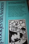 Bomans Vroman Biesheuvel Koolhaas Boon Schmidt H.P. de Boer Kal Domela Nieuwenhuis Albe Campert Aafjes van Eyk Coolen Coninck Couperus Gijsen Eewijck Kousbroek van Schendel Vandeloo Walschap Polet van Hattum - Sprookjes van anderen, moderne Nederlandse en Vlaamse sprookjes.