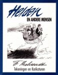 BEHRENDT, FRITZ - Helden en andere mensen. Tekeningen en karikaturen.
