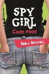 Robin Benway - Spy girl 2 - Code rood, special Kruidvat