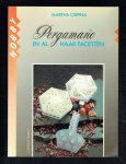 Ospina, M. - Pergamano in al haar facetten / druk 6