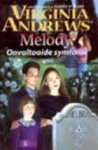 Virginia Andrews - Onvoltooide symfonie Melody, deel 3