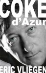 Eric Vliegen - Coke D'Azur